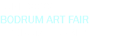 JUNE 2022 BODRUM ART FAIR BODRUM, TURKEY